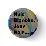 Nuit Blanche, Jour Noir... Pins