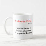 Nullius in Verba Mug