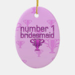 Number 1 Bridesmaid Ornament