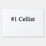 Number 1 Cellist Yard Signs