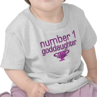 Number 1 Goddaughter Tees