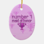 Number 1 Maid of Honor Ornaments
