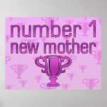 Number 1 New Mother Poster