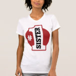 Number 1 Sister T-shirts