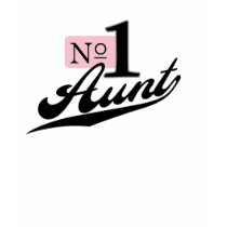 Number One Aunt t-shirts by AuntandUncleGifts Number One Aunt t-shirts
