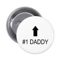 Number One Daddy Pinback Buttons
