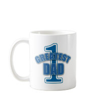 Number One Greatest Dad Products mugs by FathersDayProducts Number One Greatest Dad Products mugs