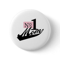 Number One Mom buttons