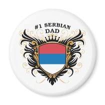 Number One Serbian Dad magnets