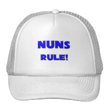 Nuns Rule! Trucker Hat