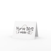 Nurse 2012 - I made it! Cards