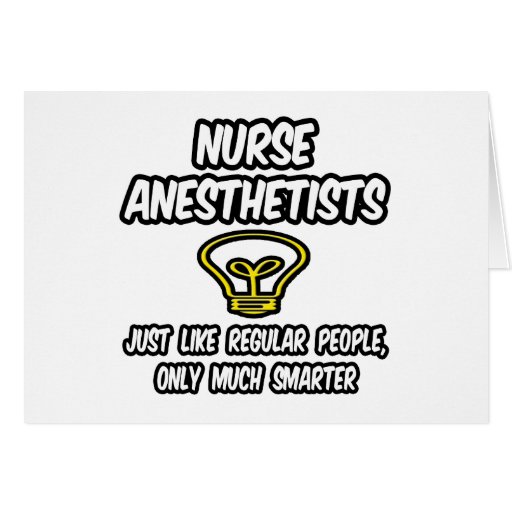 Nurse Anesthetists...Regular People, Smarter Cards