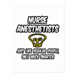 Nurse Anesthetists...Regular People, Smarter Postcards