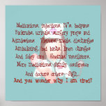 Nurse Art Poem (Frameable) "I'm Tired" posters