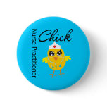 Nurse Career Chick Nurse Practitioner Pinback Buttons