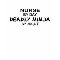 Nurse Deadly Ninja by Night t-shirts by poorrichards Nurse Deadly Ninja by Night t-shirts