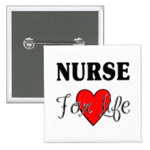 Nurse For Life Pins