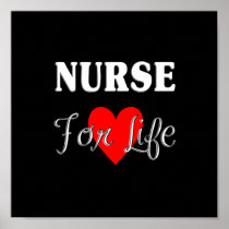Nurse For Life Posters