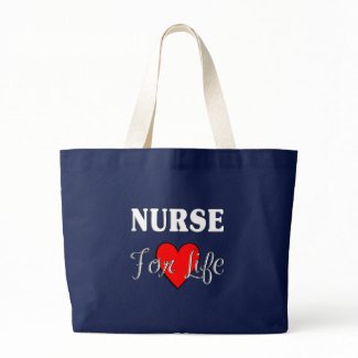 Nurse For Life Tote Bag