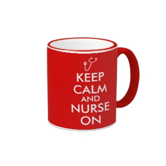 Nurse Gifts Keep Calm and Nurse On Mugs Template