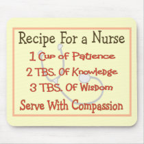 Nurse Gifts "Recipe For a Nurse" mousepads by gailg1957 Nurse Gifts "Recipe For a Nurse" mousepads