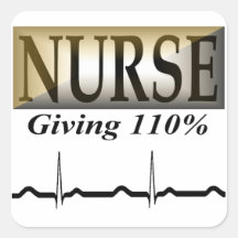 NURSE: Giving 110% Square Stickers