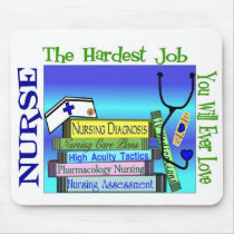 NURSE HARDEST EVER LOVE Mousepad by gailg1957 NURSE HARDEST EVER LOVE Mousepad