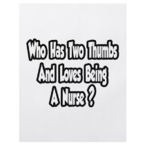 Nurse Joke...Two Thumbs Flyer