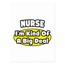 Nurse = Kind of a Big Deal Postcard