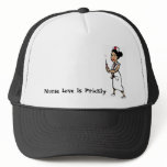 Nurse Love Is Prickly Trucker Hat