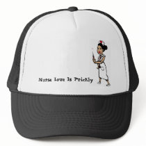 Nurse Love Is Prickly Trucker Hat