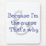 Nurse Mouse Pad