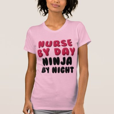 Nurse Ninja Cute Saying Tee Shirt