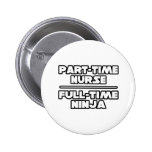 Nurse / Ninja Pinback Button