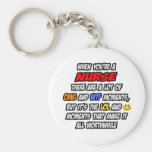 Nurse .. OMG WTF LOL Keychain