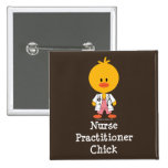 Nurse Practitioner Chick Button