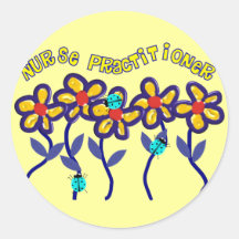 Nurse Practitioner Gifts Whimsical Flowers Design Round Sticker