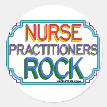 Nurse Practitioners Rock Round Stickers