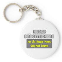 Nurse Practitioners...Smarter keychains