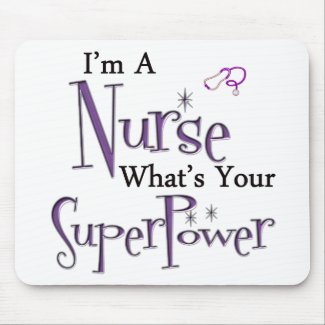 Nurse Superpower Mouse Pad