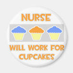 Nurse ... Will Work For Cupcakes Fridge Magnets