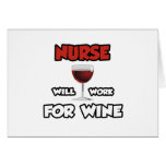 Nurse ... Will Work For Wine cards