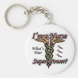 Nurse With Super Power Key Chains