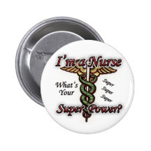 Nurse With Super Power Pins