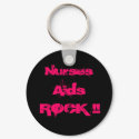 Nurses Aids ROCK keychains