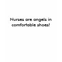 Nurses are angels in comfortable shoes t-shirts by idnurse41 Nurses are angels in comfortable shoes t-shirts