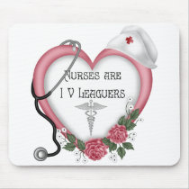 Nurses Are IV Leaguers mousepads by SweetRascal Nurses Are IV Leaguers mousepads