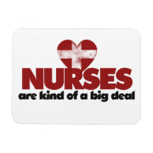 Nurses are kind of a big deal rectangle magnets