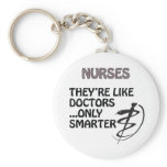 NURSES  ARE SMARTER THAN DOCTORS KEY CHAINS