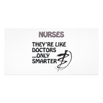 NURSES  ARE SMARTER THAN DOCTORS photo cards